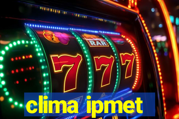 clima ipmet